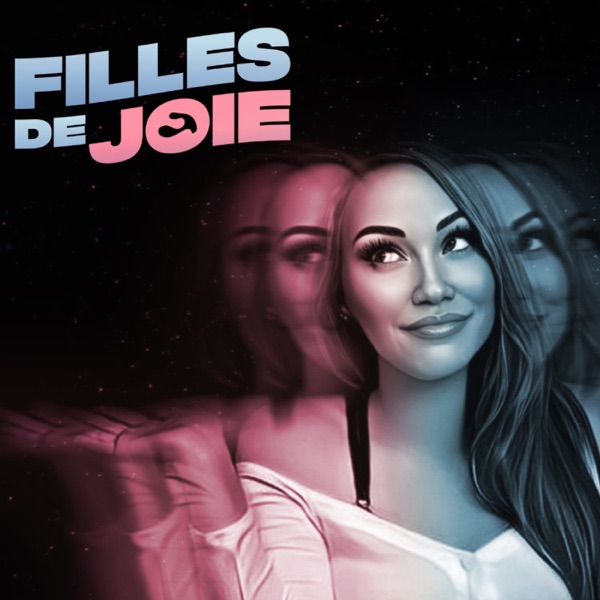 Pochette du balado québécois Filles de Joie avec Sonia von Sacher